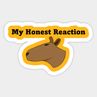 My honest reaction Sticker